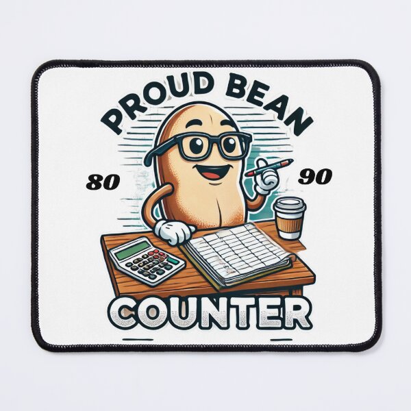 Item preview, proud bean , Counted That – Funny Bean Counter Day Design designed and sold by Wear Sculpt.