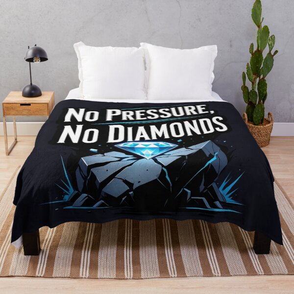 Item preview, No pressure, no diamonds design designed and sold by Motivated Sensei.