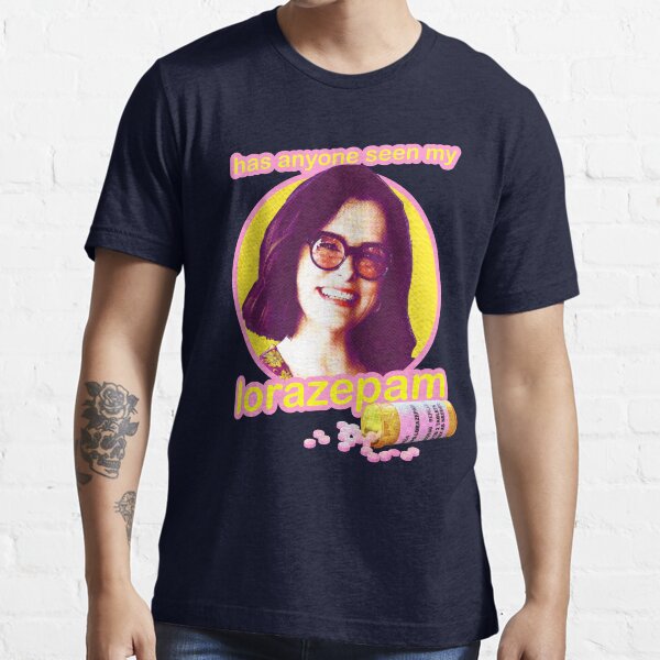 Item preview, Parker posey has anyone seen my lorazepam? designed and sold by VeryEnglishGent.