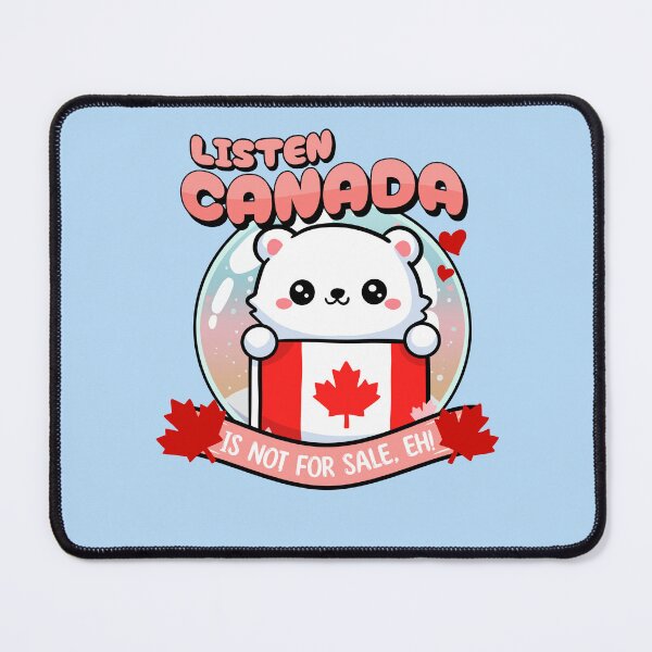 Item preview, Canada is Not For Sale Eh! designed and sold by BaffledSnout.