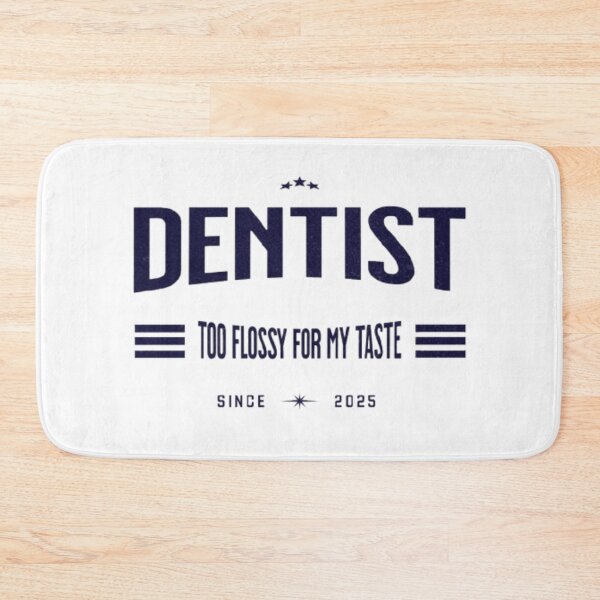 Item preview, Dentist: Too Flossy for My Taste designed and sold by Syrupulse.