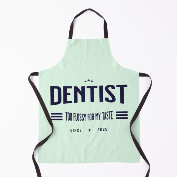 Item preview, Dentist: Too Flossy for My Taste designed and sold by Syrupulse.