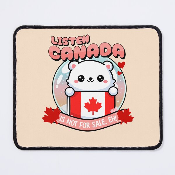 Item preview, Canada is Not For Sale Eh! designed and sold by BaffledSnout.