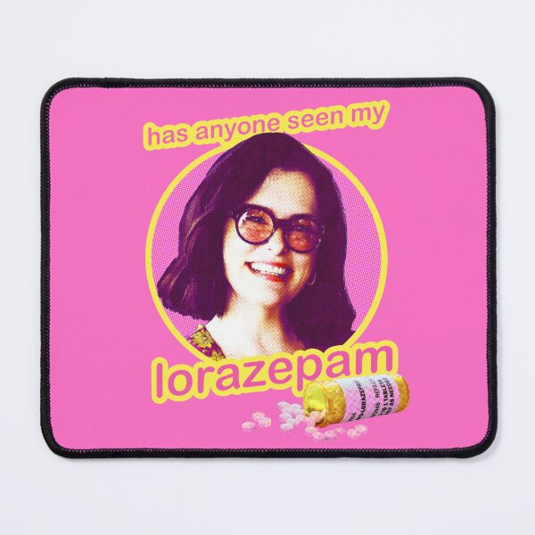 Item preview, Parker posey has anyone seen my lorazepam? designed and sold by VeryEnglishGent.