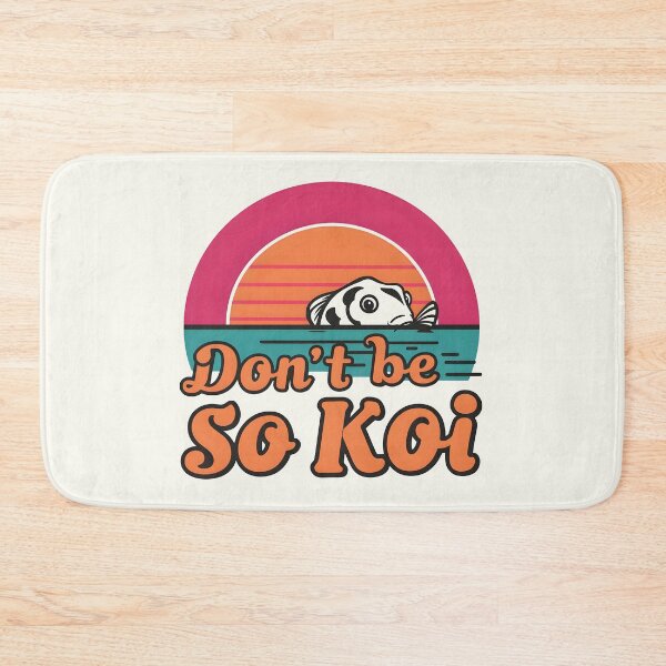 Item preview, Don’t Be So Koi – Cute Koi Fish Pun  designed and sold by Jollys-ArtShop.