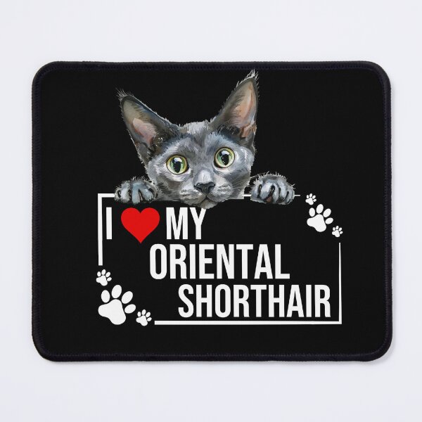 Item preview, I Love My Oriental Shorthair Cat designed and sold by TheAnimalZ00.