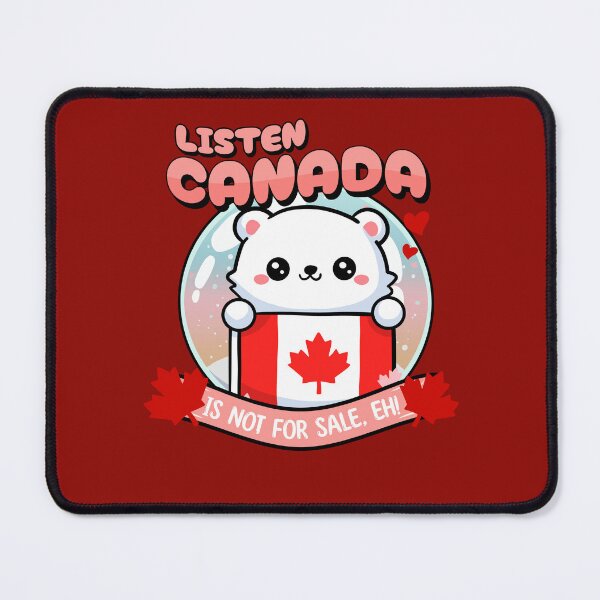 Item preview, Canada is Not For Sale Eh! designed and sold by BaffledSnout.