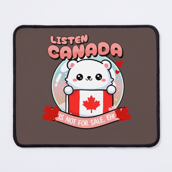 Item preview, Canada is Not For Sale Eh! designed and sold by BaffledSnout.