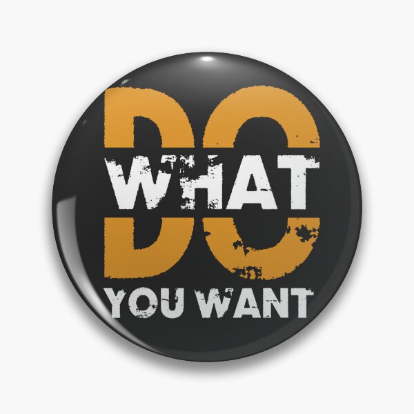 Item preview, Do what you want designed and sold by Belkacem Rezgui.
