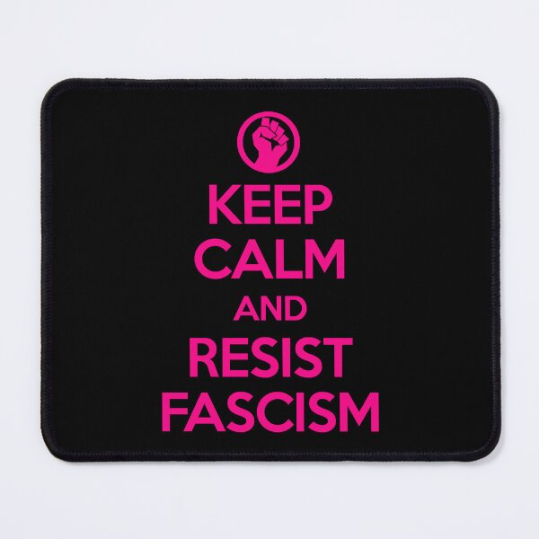 Item preview, Keep Calm and RESIST FASCISM (hot pink text) designed and sold by Thelittlelord.