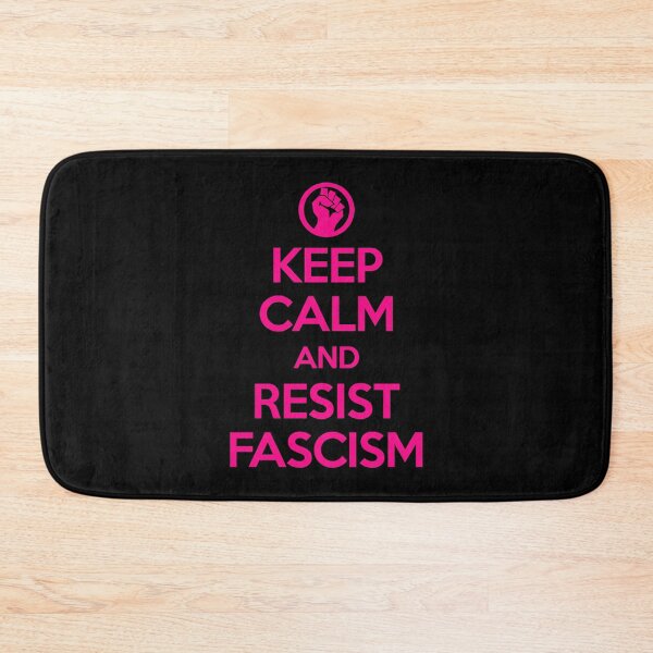 Item preview, Keep Calm and RESIST FASCISM (hot pink text) designed and sold by Thelittlelord.
