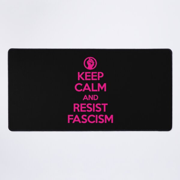 Item preview, Keep Calm and RESIST FASCISM (hot pink text) designed and sold by Thelittlelord.