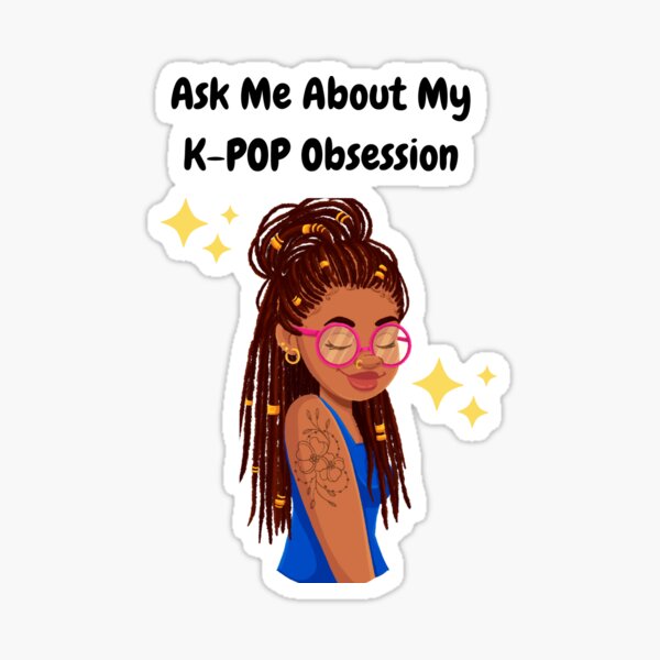 Item preview, Ask Me About My K-Pop Obsession designed and sold by Foxy Candy.