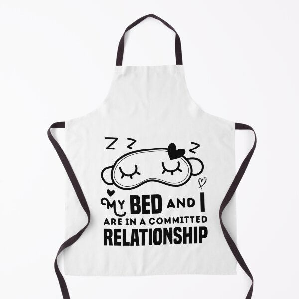 Item preview, My bed and I are in a committed relationship ilove sleeping relaxation designed and sold by ilyanadesign.