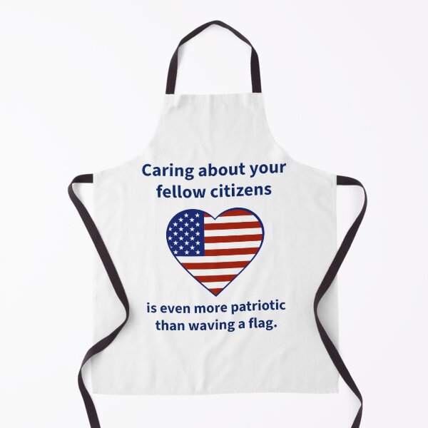 Item preview, Caring about your fellow citizens is more patriotic than waving a flag  designed and sold by Rachel the Artist .