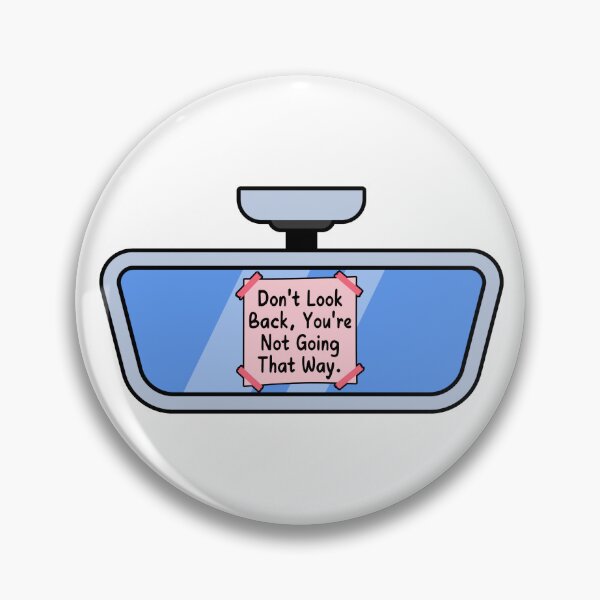Item preview, Don't Look Back, You're Not Going That Way. designed and sold by Alberto Dominguez.