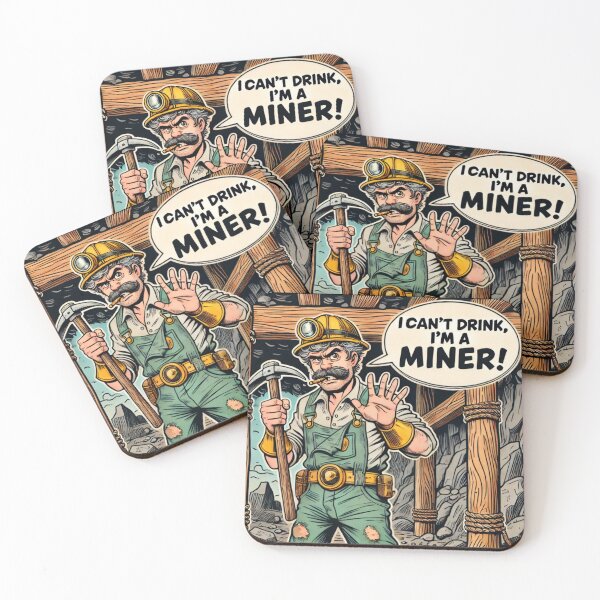 Item preview, I Can't Drink I'm a Miner! designed and sold by PBandTCreations.