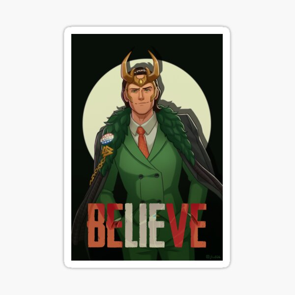 Item preview, President Loki Believe designed and sold by shady-coyote.
