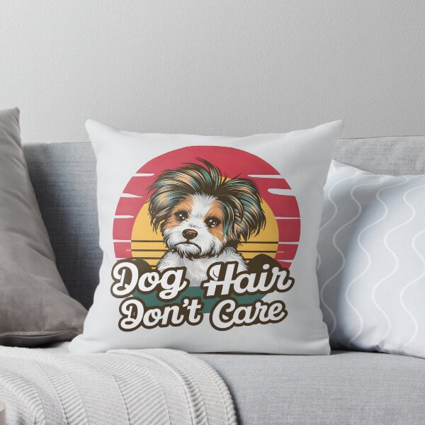 Item preview, Dog Hair Don’t Care – Funny Dog Pun  designed and sold by Jollys-ArtShop.