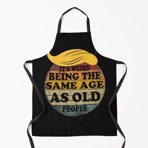 Item preview, Retro It's Weird Being The Same Age As Old People Funny Art President For Men Women designed and sold by MOHAMED FRASER.
