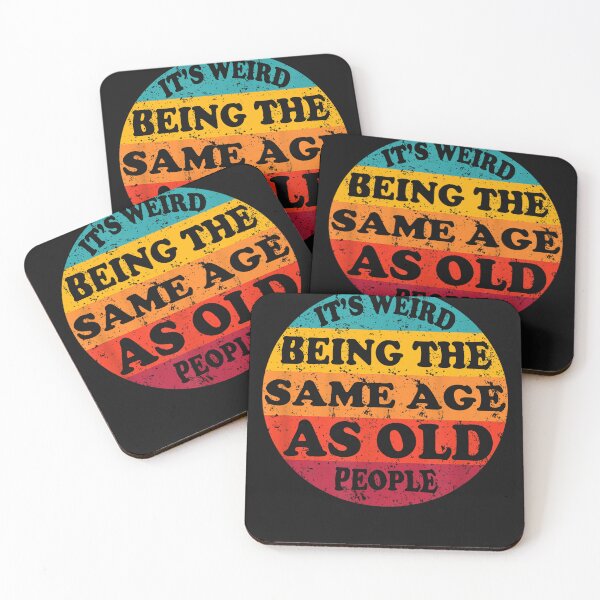 Item preview, Retro Vintage Art It's Weird Being The Same Age As Old People Funny Gift  designed and sold by MOHAMED FRASER.