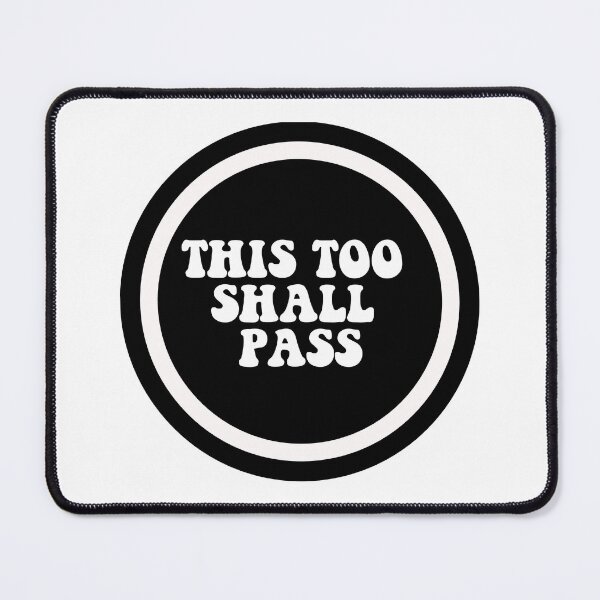 Item preview, This Too Shall Pass  designed and sold by CharmStudio.