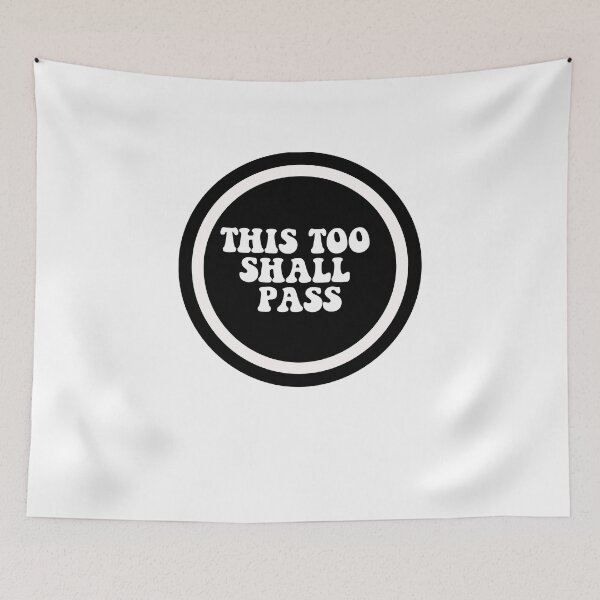 Item preview, This Too Shall Pass  designed and sold by CharmStudio.