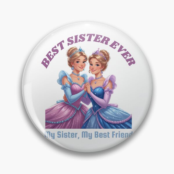 Item preview, Best Sister Ever - Cute Princess Sisters Illustration | My Sister, My Best Friend | Perfect for Siblings Day Gifts & Apparel designed and sold by InsightA.