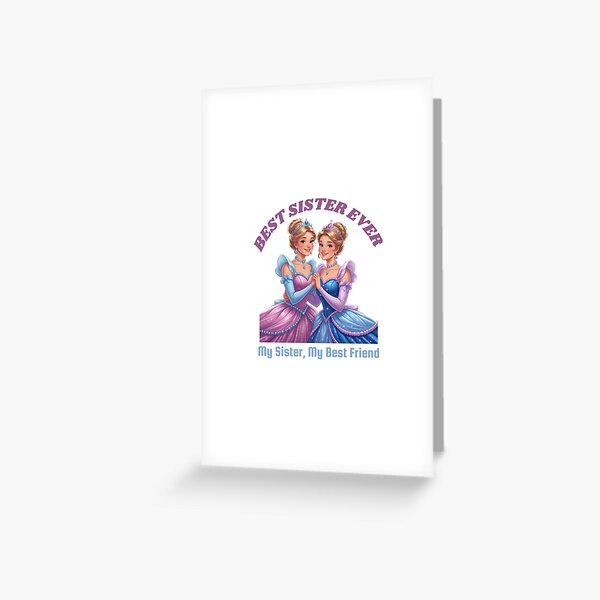 Item preview, Best Sister Ever - Cute Princess Sisters Illustration | My Sister, My Best Friend | Perfect for Siblings Day Gifts & Apparel designed and sold by InsightA.