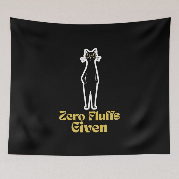 Item preview, Zero Fluffs Given Black Cat – The Ultimate Mood designed and sold by Meow Cat.