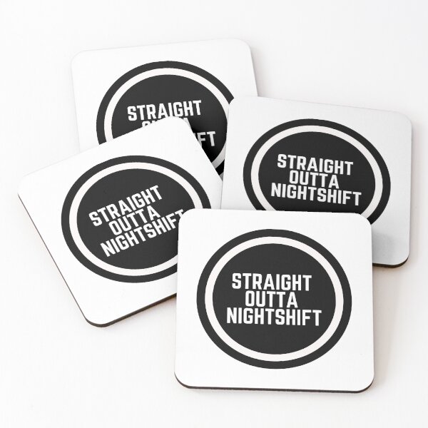Item preview, Straight Outta Nightshift  designed and sold by CharmStudio.