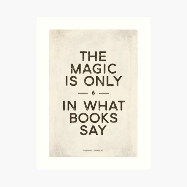 Fahrenheit 451 Quote Gifts & Merchandise | Redbubble