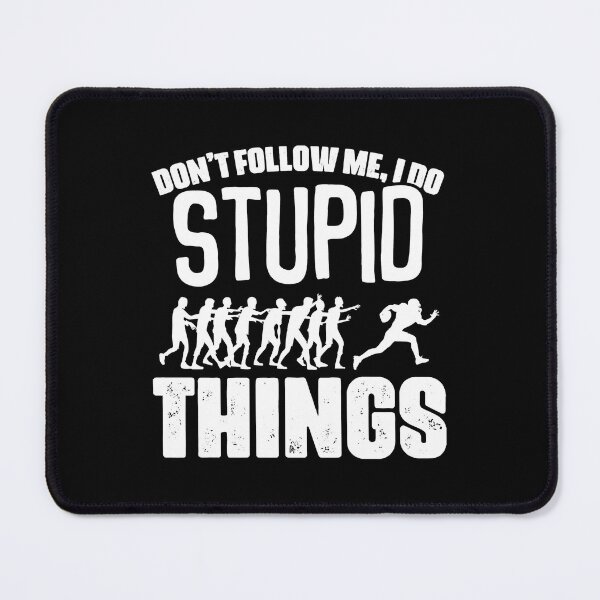 Item preview, Don't Follow Me I Do Stupid Things Funny Football Zombie Fan designed and sold by GabrieSketcham.