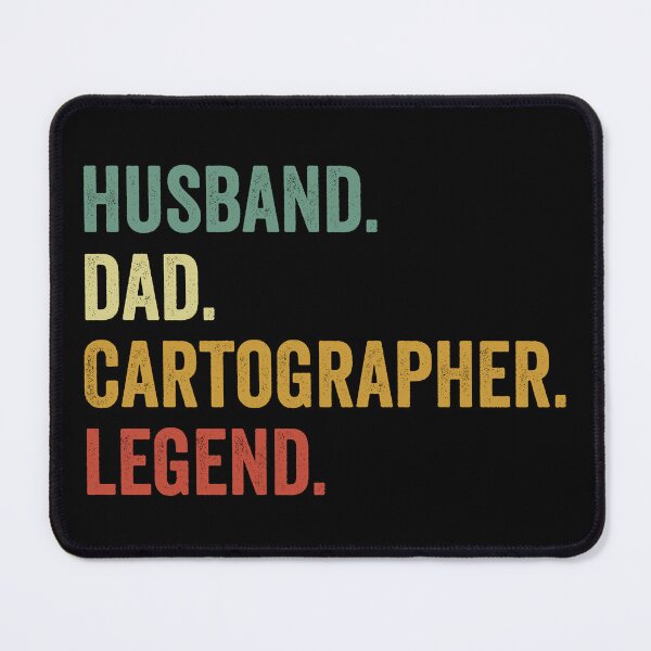 Item preview, Husband Dad Cartographer Legend Funny Cartographer designed and sold by RareBunny.