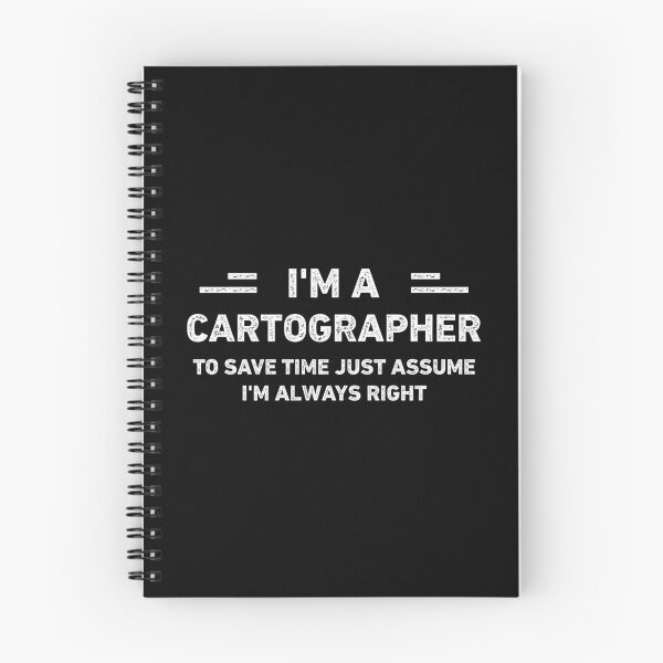 Item preview, I Am A Cartographer Funny Cartographer designed and sold by RareBunny.