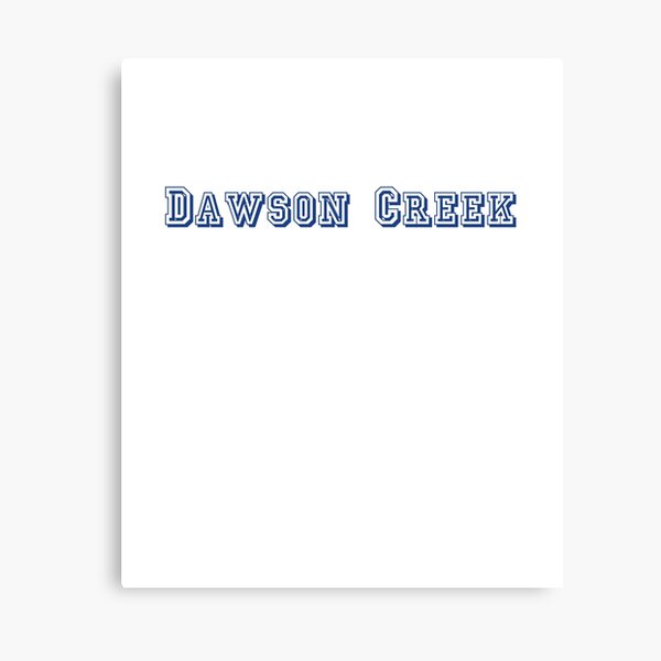 Item preview, Dawson Creek designed and sold by CreativeTs.