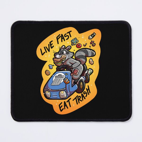Item preview, Live Fast Eat Trash designed and sold by OKDandy.