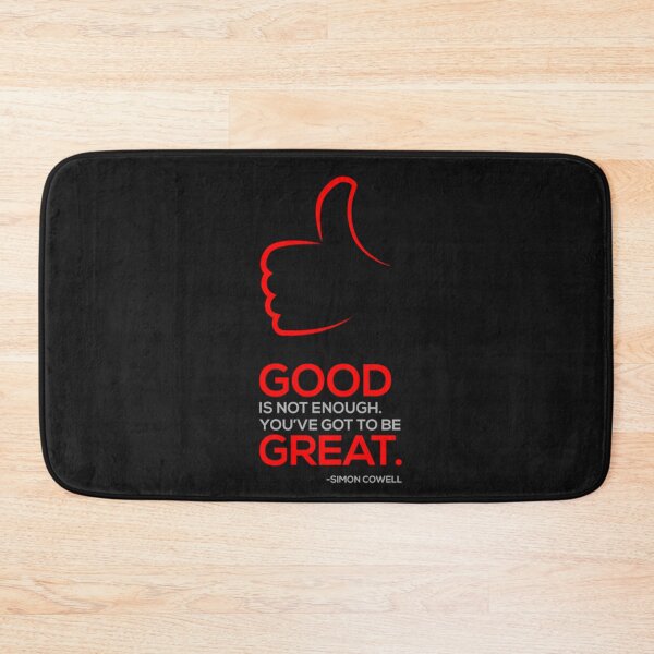 Item preview, Good Is Not Enough Be Great Simon Cowell Quote Art designed and sold by Black_Art.