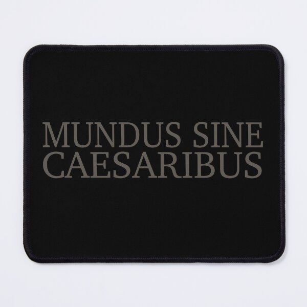 Item preview, MUNDUS SINE CAESARIBUS A WORLD WITHOUT CAESARS 2 designed and sold by aydapadi.