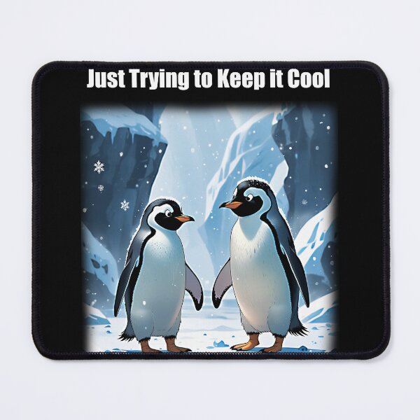 Item preview, Just Trying to Keep it Cool designed and sold by Florida Max.