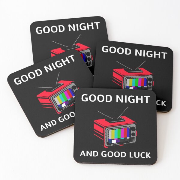 Item preview, Good Night and Good Luck designed and sold by Chaos2Reigns.