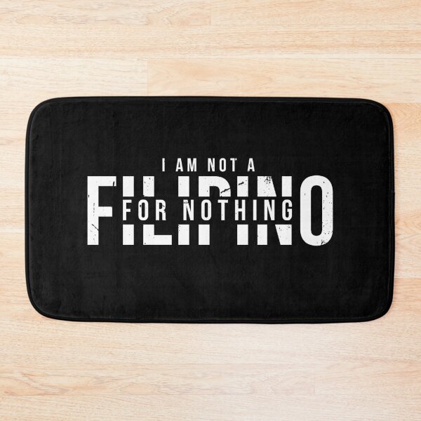 Item preview, I Am Not Filipino For Nothing - Duterte Filipino Pride Design designed and sold by Promise7Land.