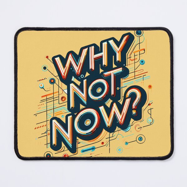 Item preview, Why not now, typography designed and sold by maxmaj.