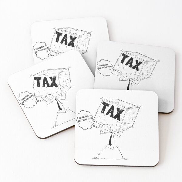 Item preview, I'm Okay... Just Paying Taxes | Funny Sarcastic Tax Burden Design designed and sold by MOTAS FASHION .