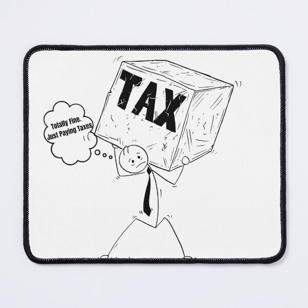 Item preview, I'm Okay... Just Paying Taxes | Funny Sarcastic Tax Burden Design designed and sold by MOTAS FASHION .