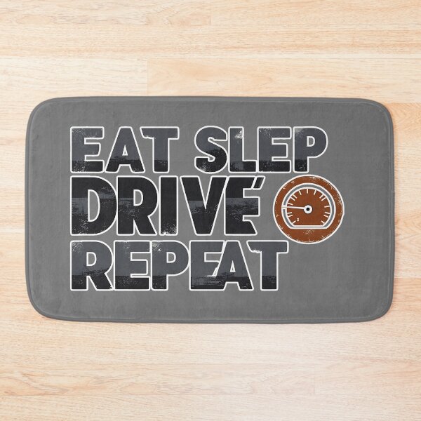 Item preview, Data collection Eat Sleep Drive  Repeat 1 designed and sold by PattaZone.