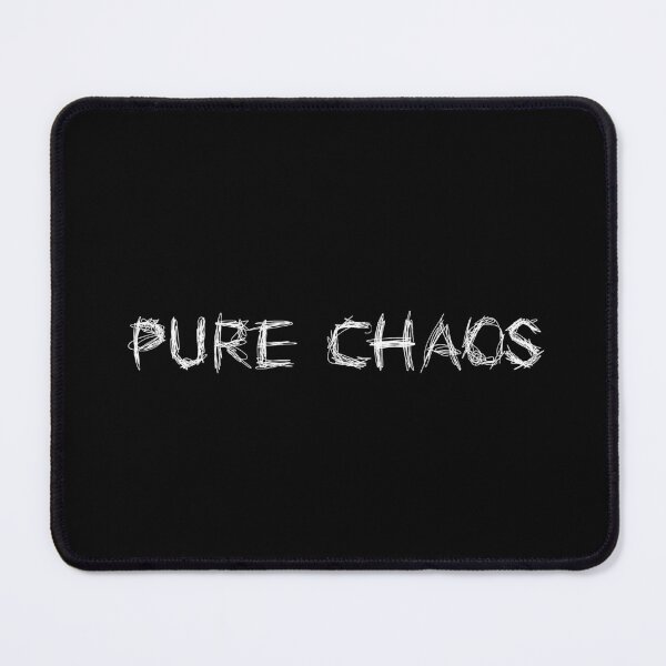 Item preview, PURE CHAOS designed and sold by Ninjacatoff.
