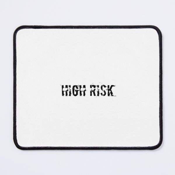 Item preview, HIGH RISK designed and sold by Ninjacatoff.