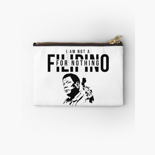 Item preview, I Am Not Filipino For Nothing - Duterte Filipino Pride Design designed and sold by Promise7Land.