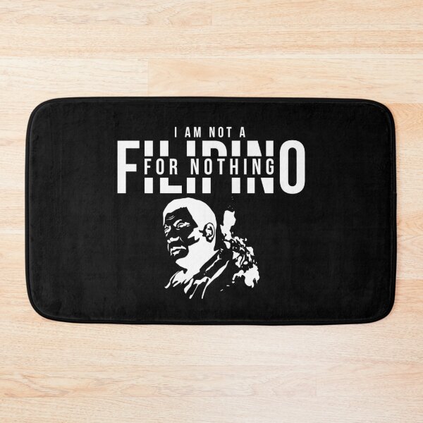 Item preview, I Am Not Filipino For Nothing - Duterte Filipino Pride Design designed and sold by Promise7Land.